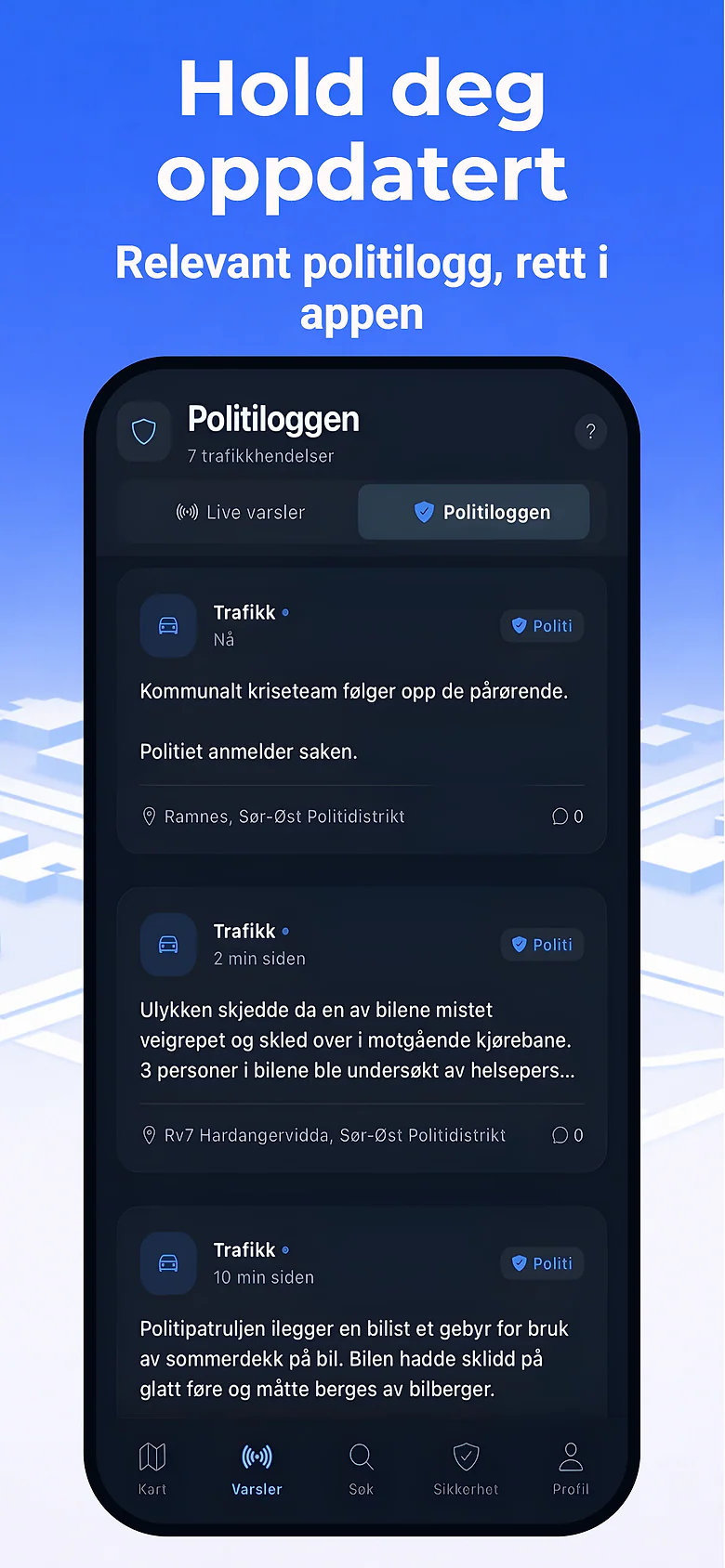 App Store-bilde med teksten Hold deg oppdatert: politiloggen i appen med trafikkhendelser meldt av politiet